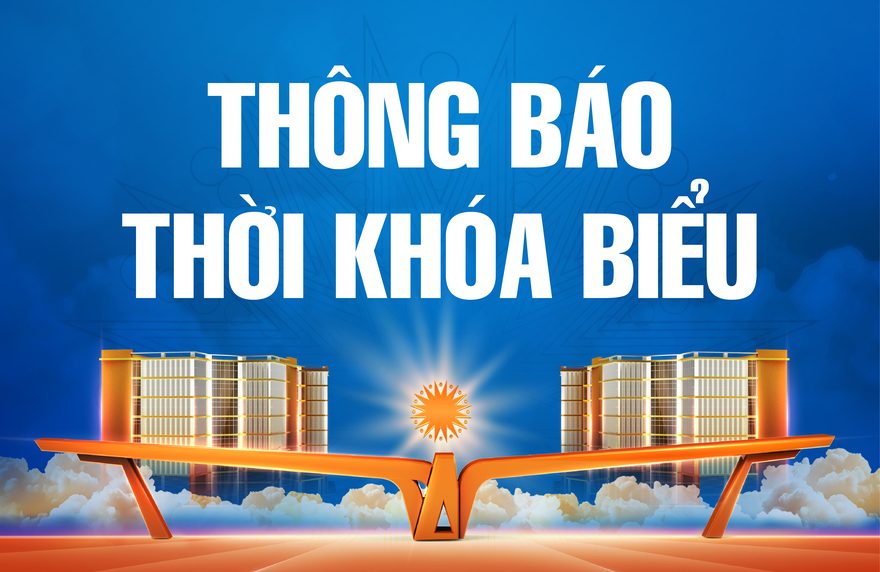 Ban hành Thời khóa biểu trình độ đại học, hình thức đào tạo chính quy học kỳ III năm học 2025-2026